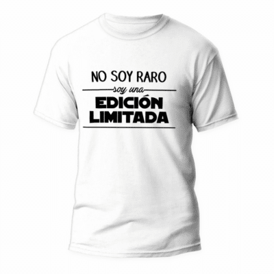 Camiseta No soy raro soy edición limitada