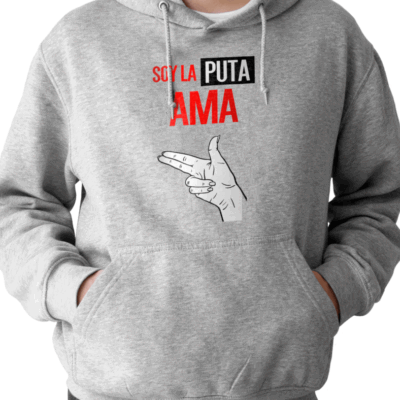 Sudadera Soy la puta ama