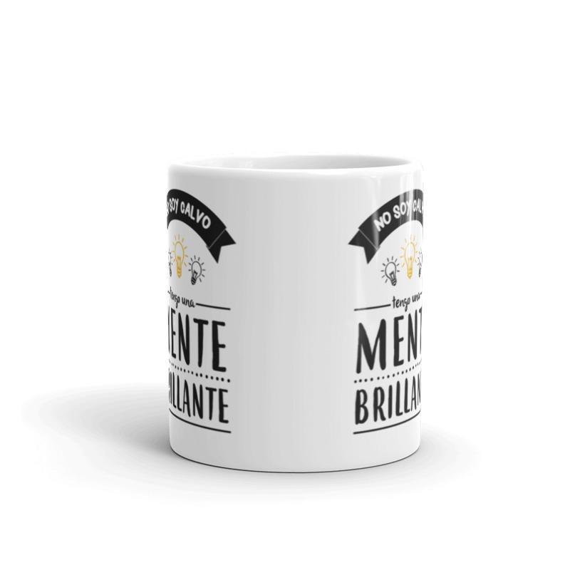 Taza No soy calvo tengo una mente brillante 3 Taza No soy calvo tengo una mente brillante