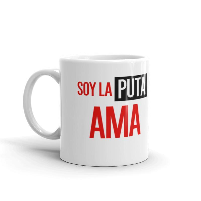 Tassa Soy la puta Ama 1 Taza Soy la puta Ama