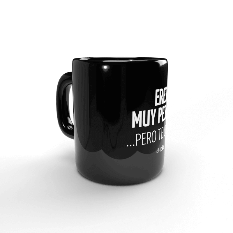 Tassa Eres muy pesado 2 Taza Eres muy pesado