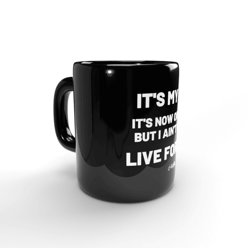Taza It´s my life 2 Taza It´s my life