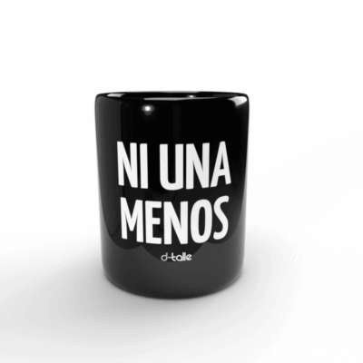 Tazas personalizadas 71 Taza Ni una menos